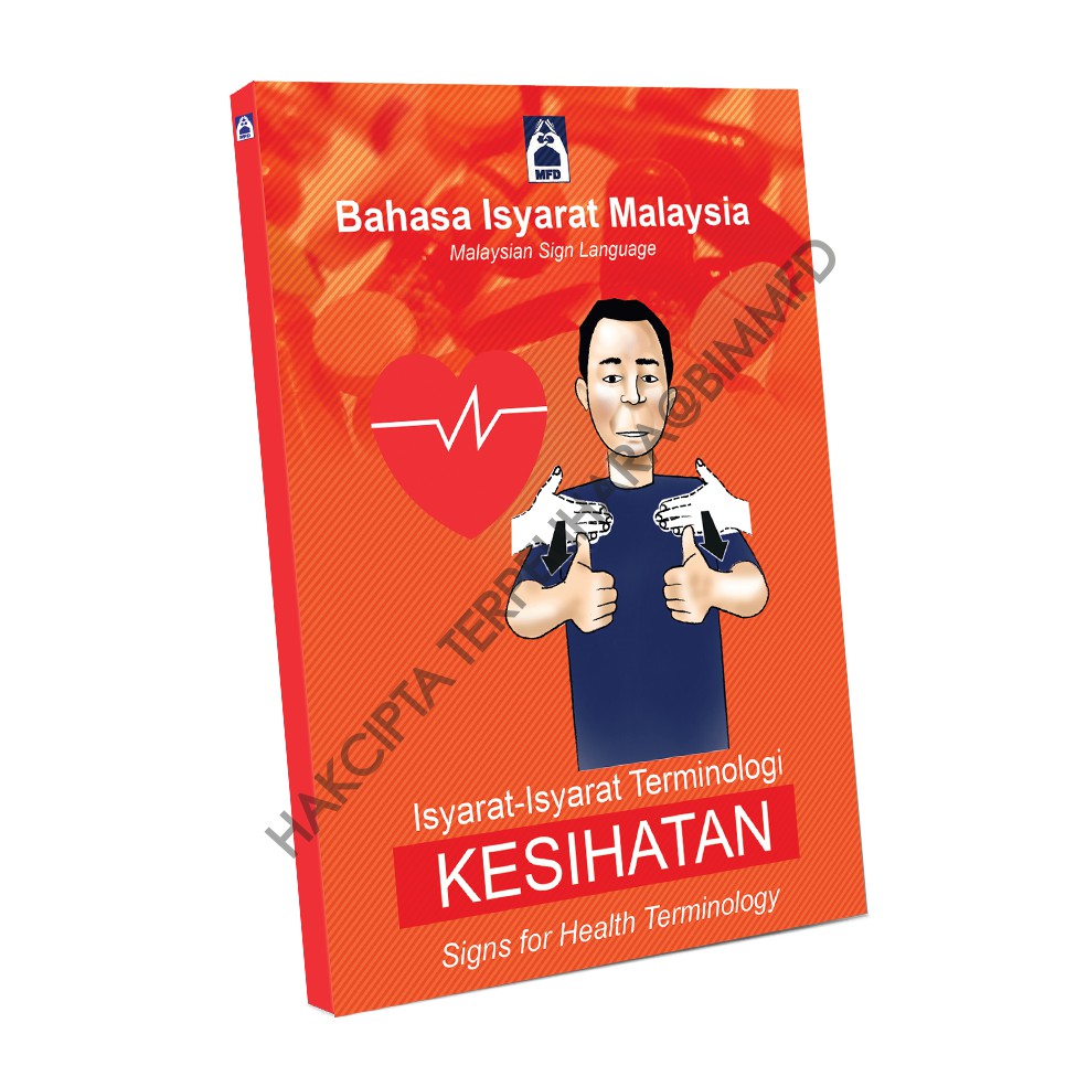 Buku Bahasa Isyarat Malaysia - Isyarat-Isyarat Terminologi KESIHATAN ...