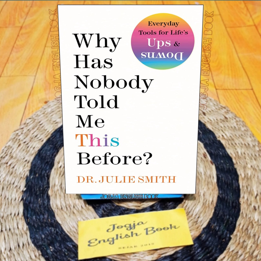 Hardcover Why Has Nobody Told Me This Before By Dr Julie Smith