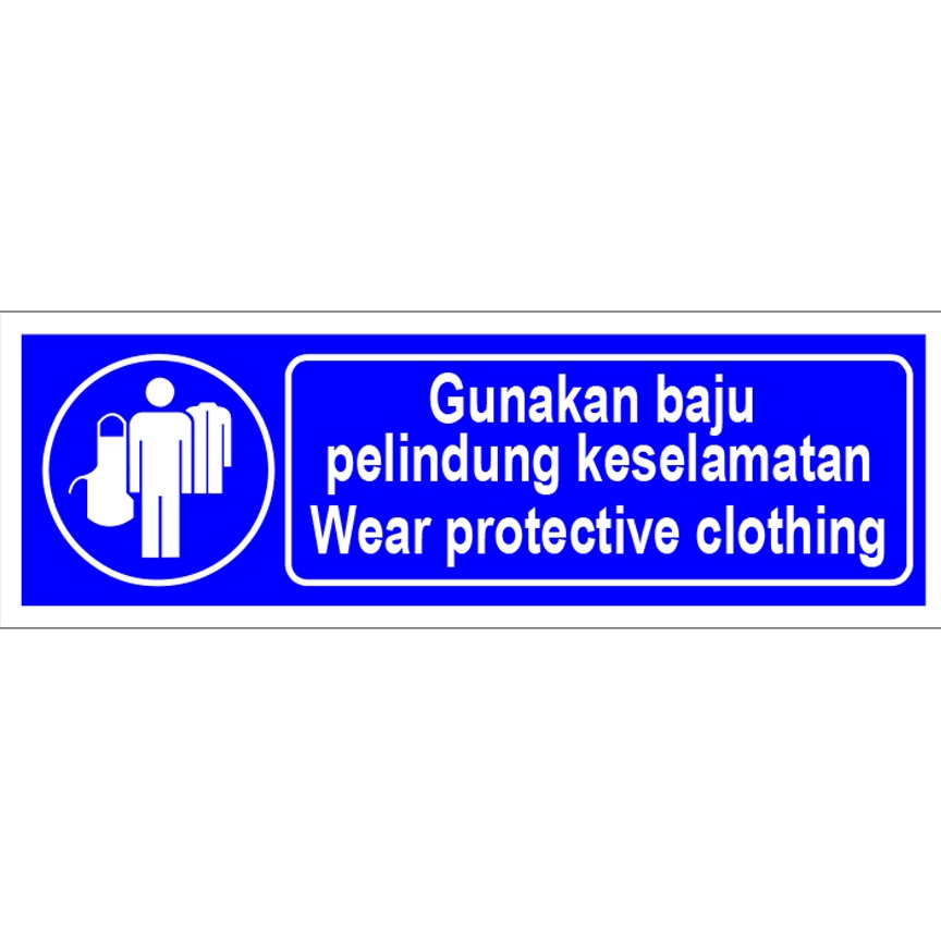 Safety sign Wear protective clothing