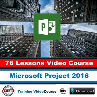 [Video Course] Microsoft Project 2016 | 76 Lessons Tutorials
