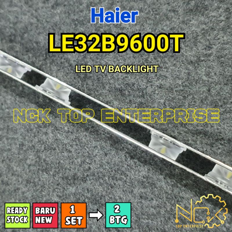 Haier LE32B9600T TV LED BACKLIGHT BARU READY STOCK LE32B9600 32B9600