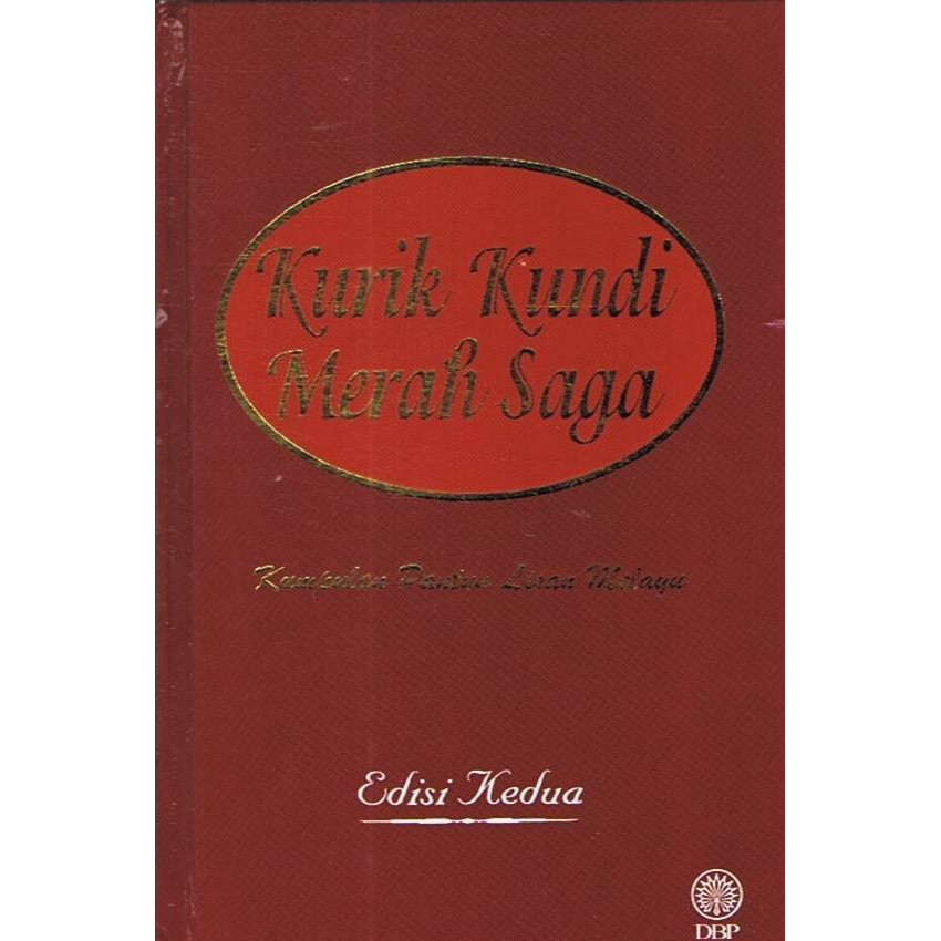 Kumpulan Pantun Lisan Melayu: Kurik Kundi Merah Saga Edisi Kedua ...