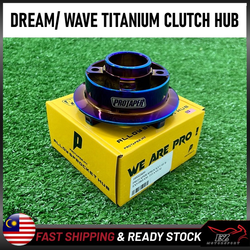 🔥💯 Protaper Titanium Clutch Hub Sprocket Hub HONDA EX5 DREAM WAVE100 WAVE 100 Shopee Malaysia