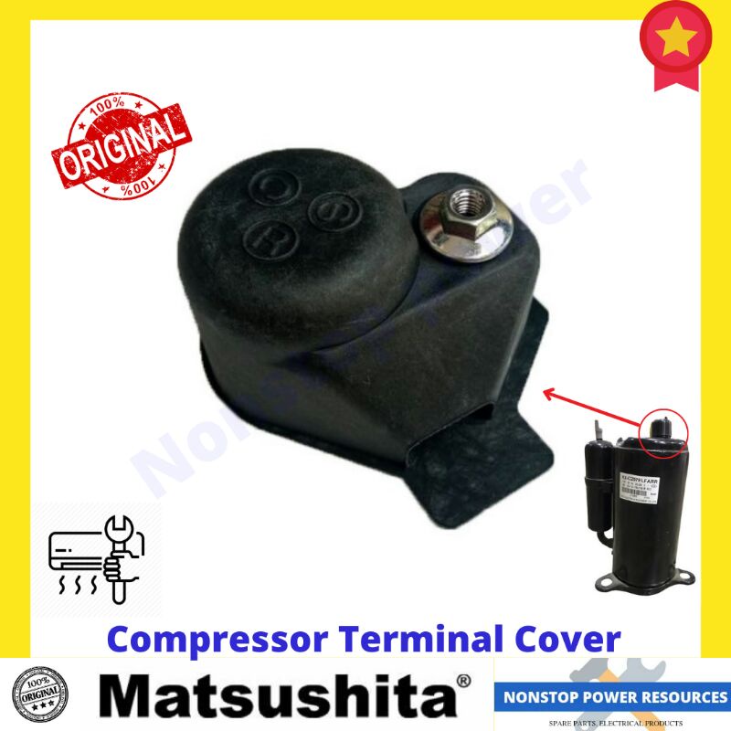 MATSUSHITA Air Cond Compressor Terminal Cover 压缩机端子盖 Penutup Terminal