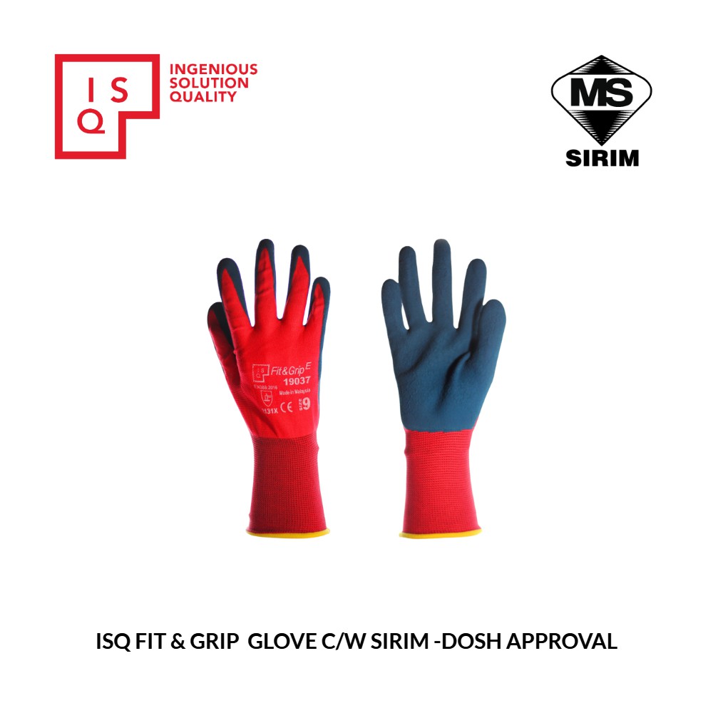ISQ FIT & GRIP GLOVE C/W SIRIM-DOSH APPROVAL | Shopee Malaysia