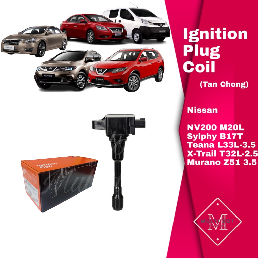Nissan Ignition Plug Coil NV200 Sylphy Teana XTrail murano (Tan Chong