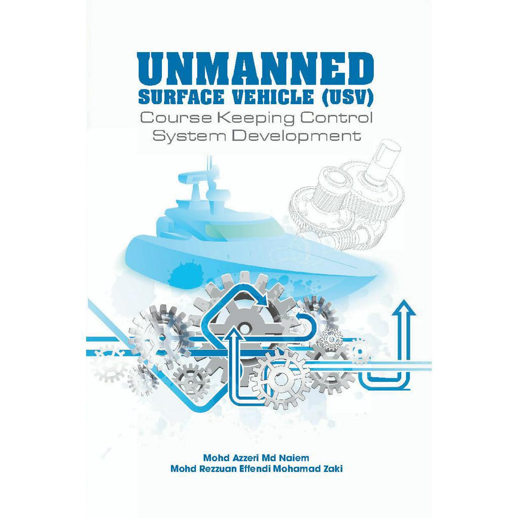 UNMANNED SURFACE VEHICLE (USV) - COURSE KEEPING CONTROL SYSTEM ...