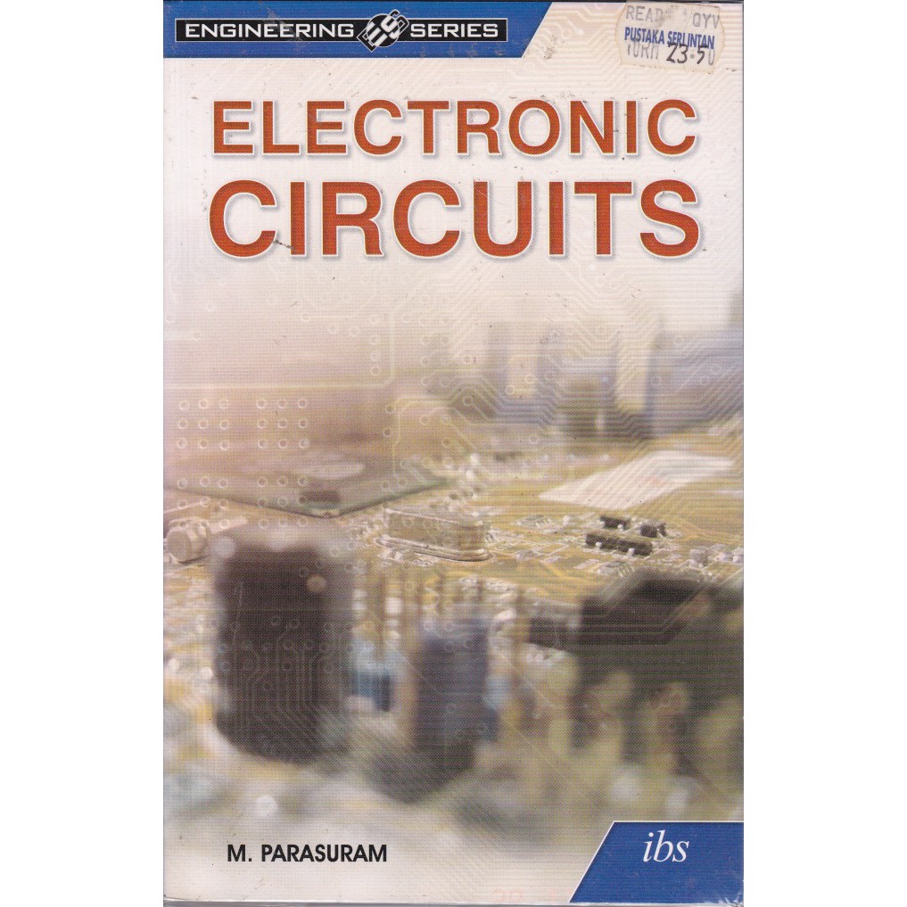 (READ) ENGINEERING SERIES: 2007 ELECTRONIC CIRCUITS (M. PARASURAM ...