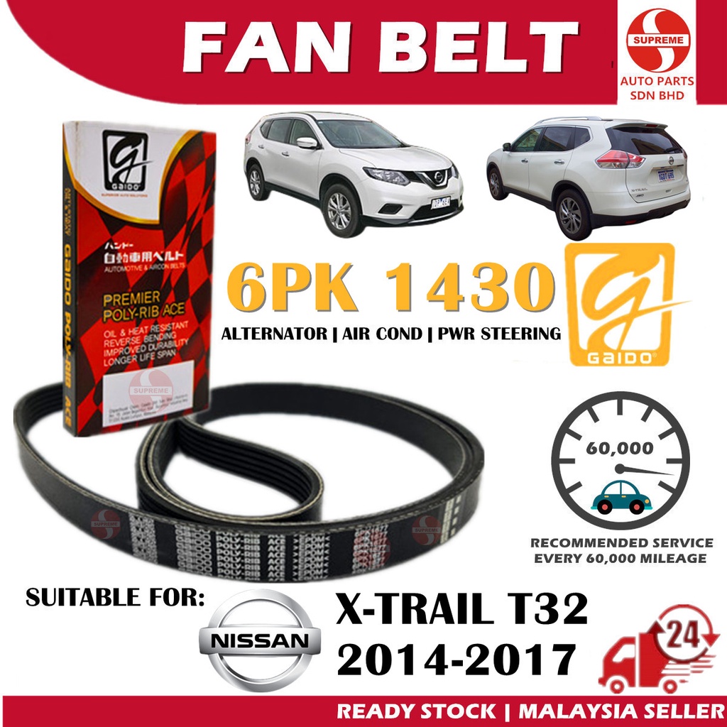 S2U Gaido Fan Belt Nissan XTrail T32 Air Cond Alternator Power Steering Belt 6PK1430 Tali Kipas