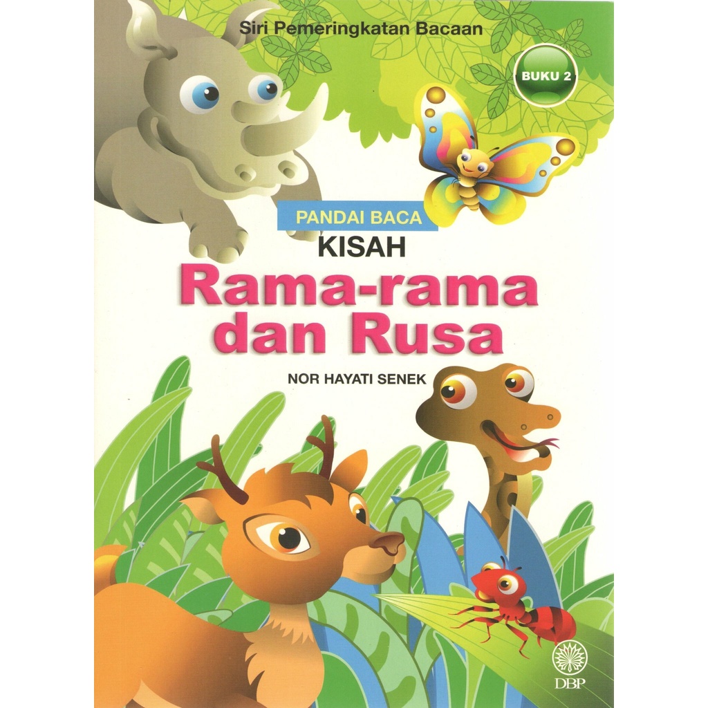DBP: Siri Pemeringkatan Bacaan Pandai Baca Kisah Rama Rama Dan Rusa ...