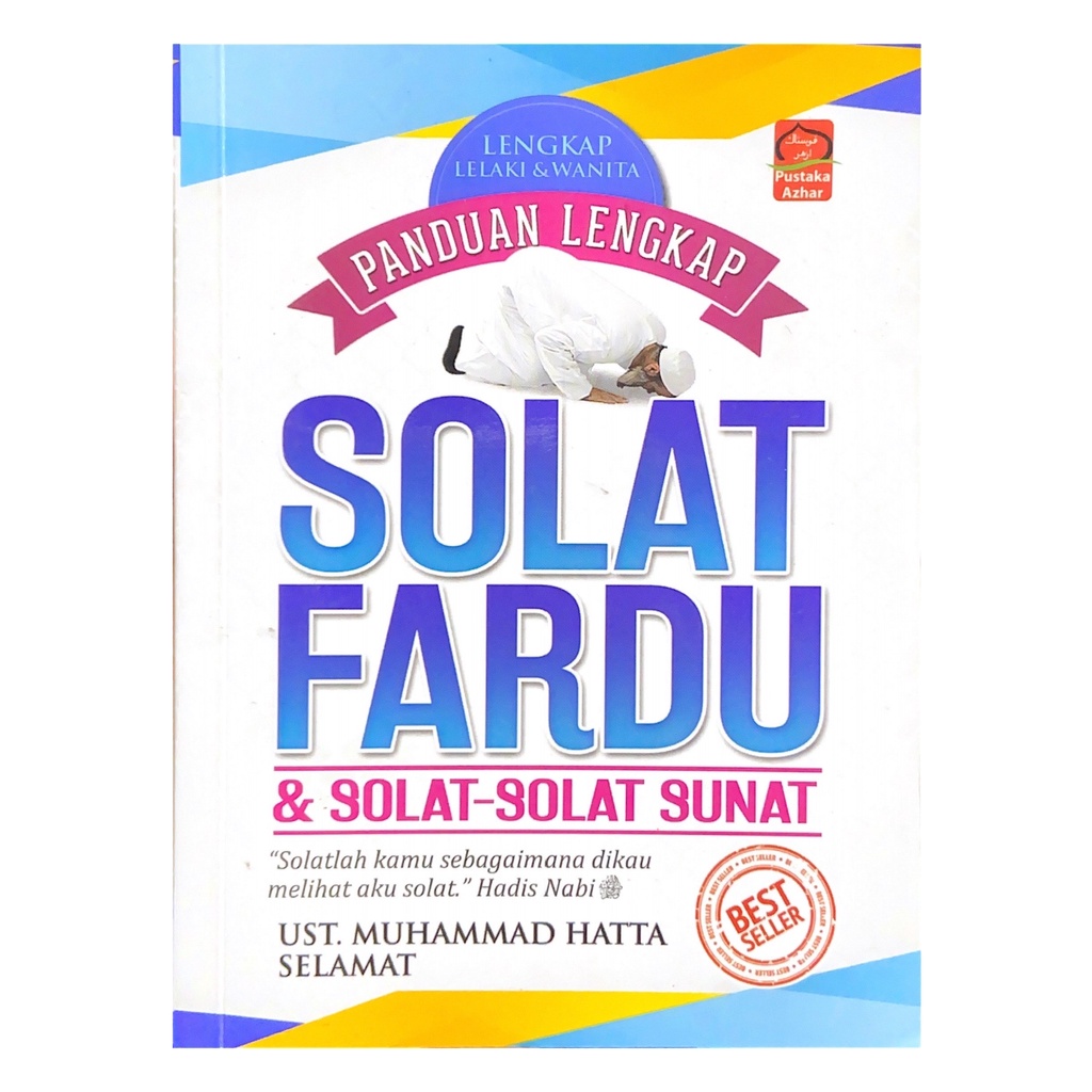 Panduan Lengkap Solat Fardu & Solat-Solat Sunat - Pustaka Azhar ...