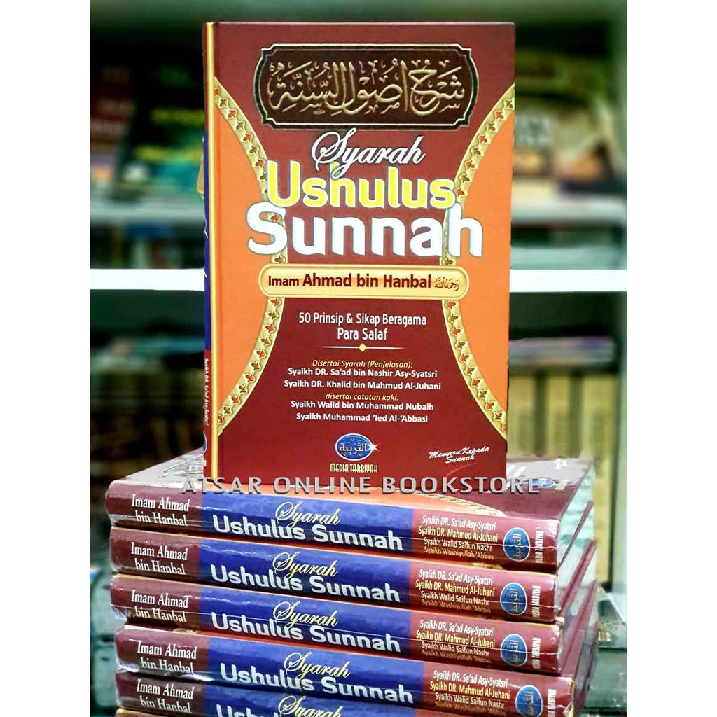 Syarah Ushulus Sunnah, 50 Prinsip Beragama Para Salaf / Susunan Imam ...