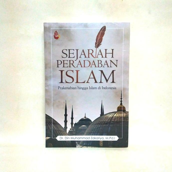 History Of Islamic Civilization Book: PRAKENABIAN To ISLAM In INDONESIA ...