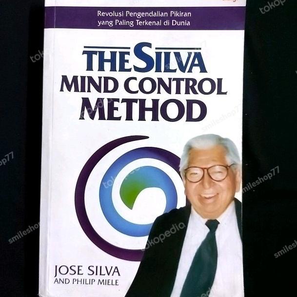 Book THE Silva MIND CONTROL METHOD by Jose Silva and Philip Miele ...