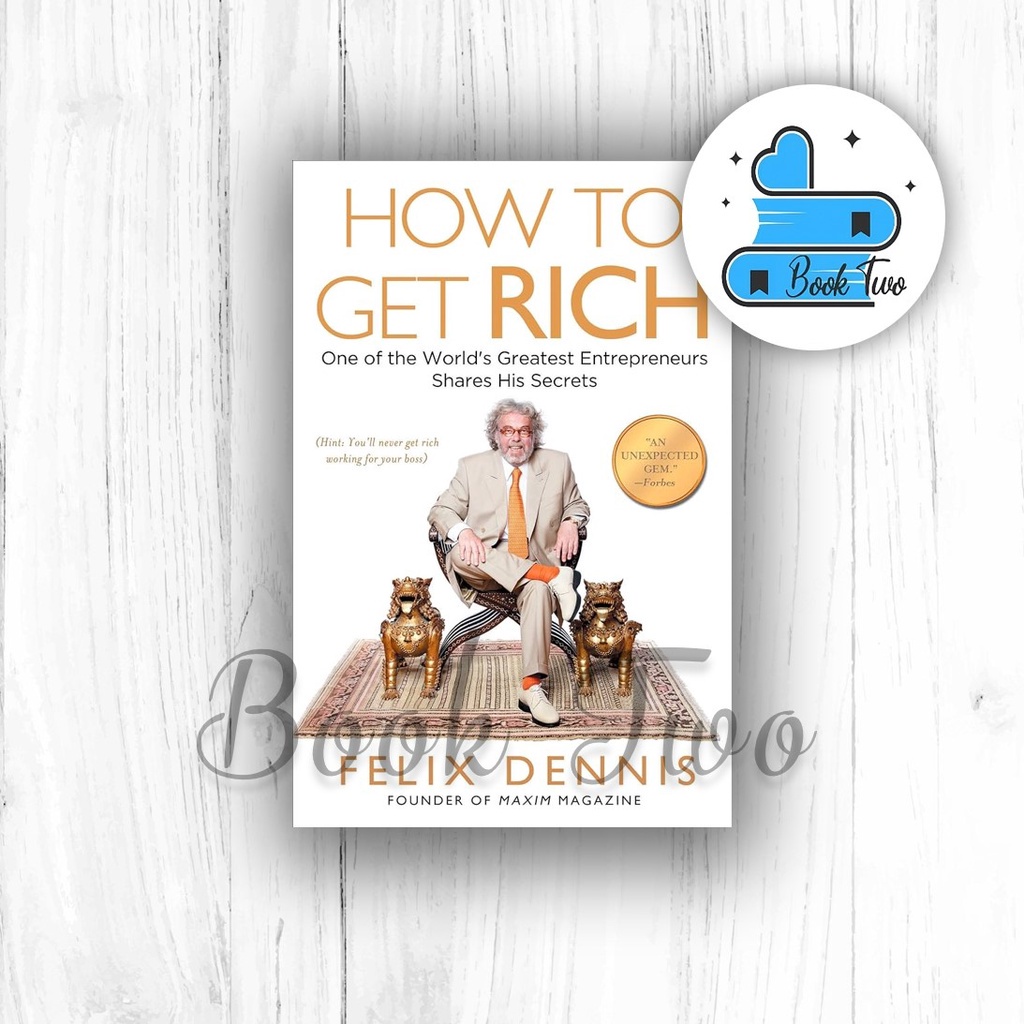 How To Get Rich Felix Dennis English Shopee Malaysia