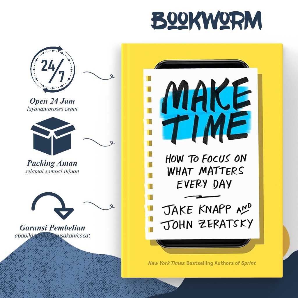 Make Time How to Focus on What Matters Every Day by Knapp Jake (English