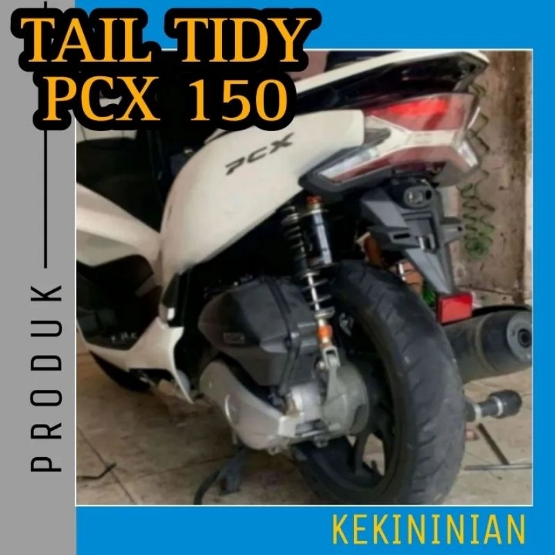 Tail shop tidy pcx