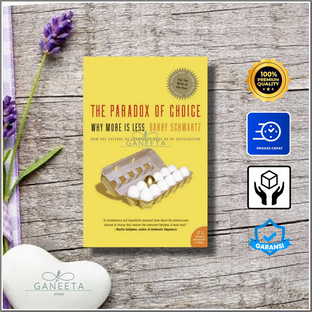 The paradox of choice why more of less by barry schwartz english
