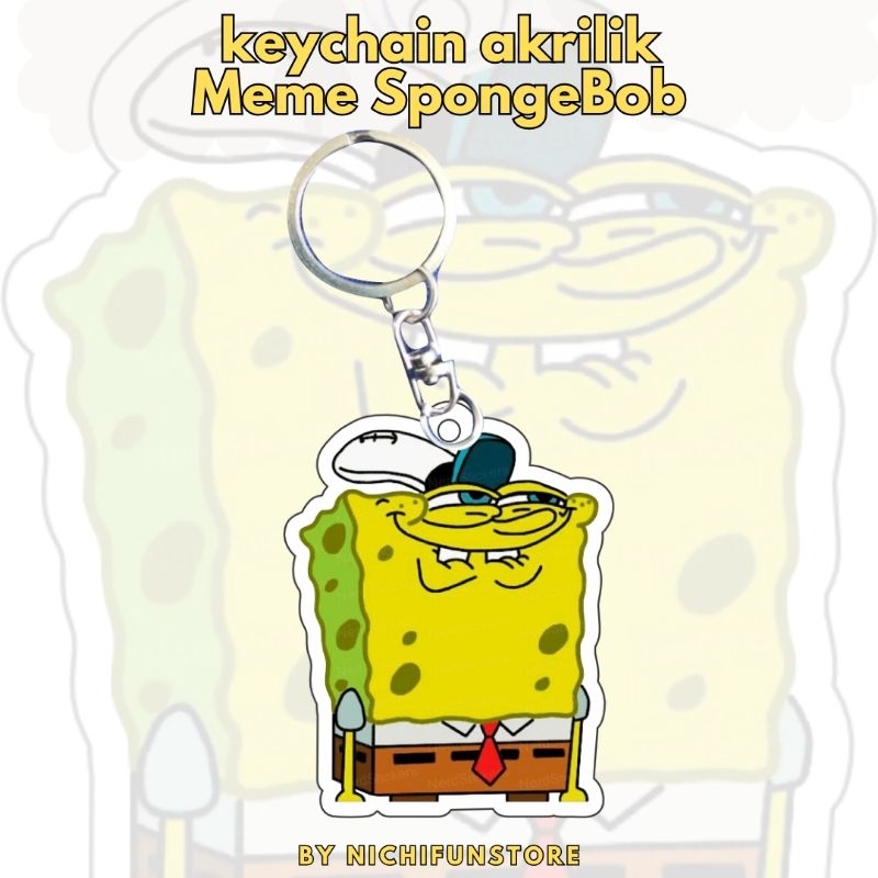 GANTUNGAN [MEME Spongebob] Acrylic KEYCHAIN/KEYCHAIN/SPONGEBOB MEME ...