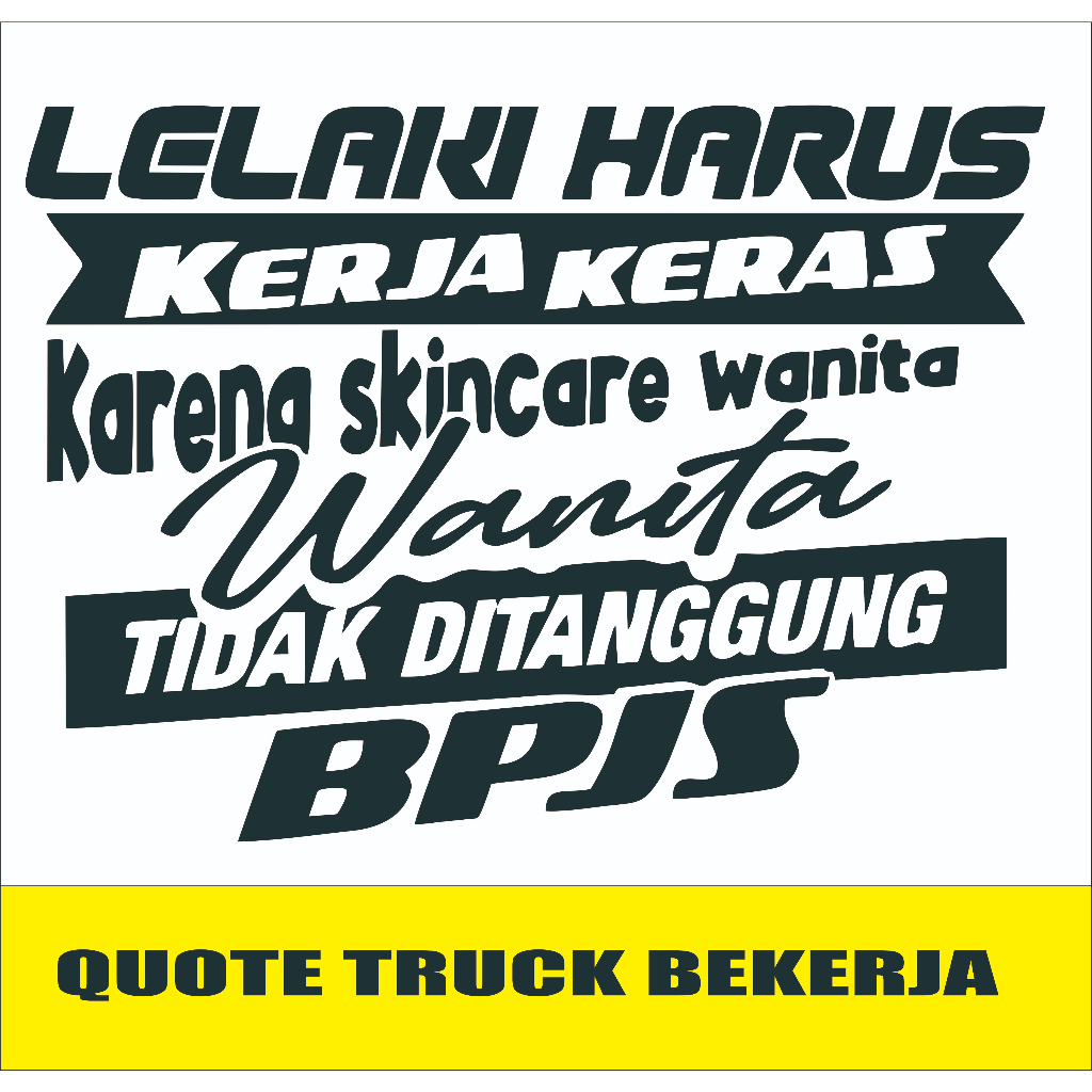 Pickup/Car Window Sticker Cutting L300 Men's Words Must Work Hard ...