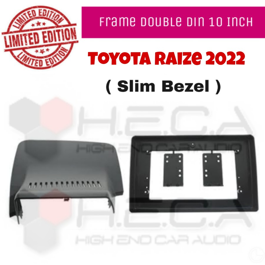 10inch Frame Toyota Raize 2022 Slim Bezel Android 10