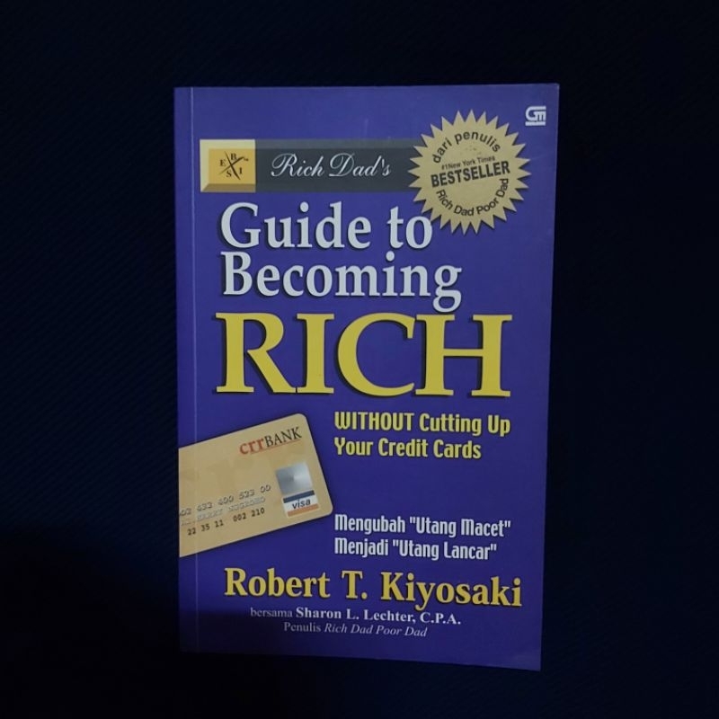 Original Rich Dads Guide To Becoming Rich Without Cutting Up Your