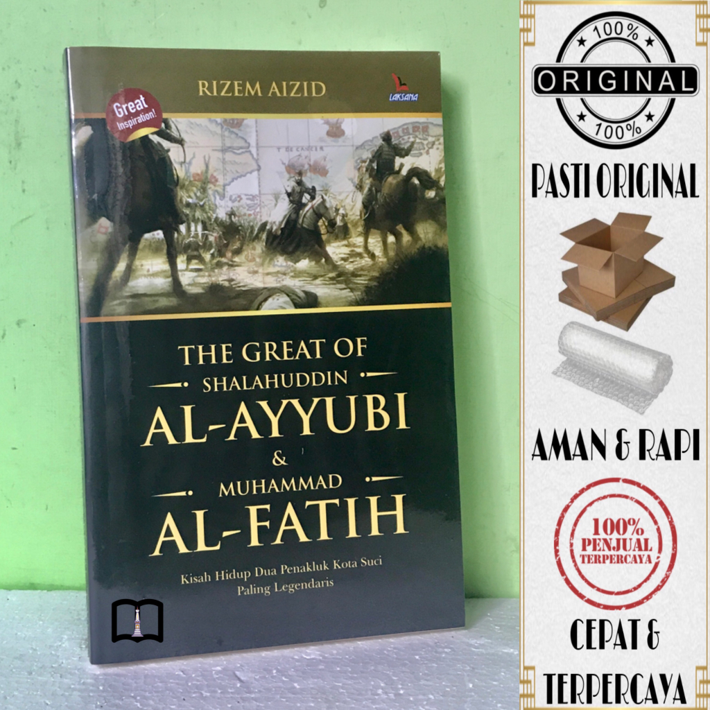 The Great Of Shalahuddin Al-Ayyubi & Muhammad Al-Fatih Book - The Life ...