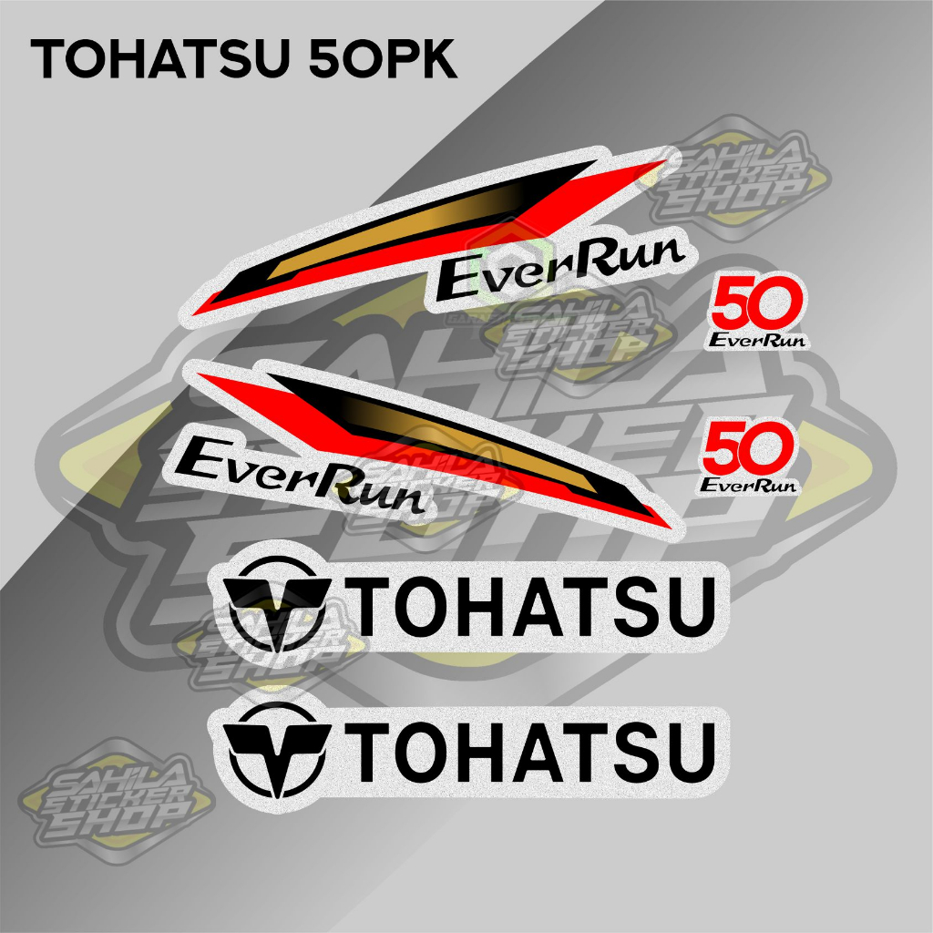 MESIN Tohatsu 50pk Outboard Machine Sticker EVER RUN STRIPING TOHATSU