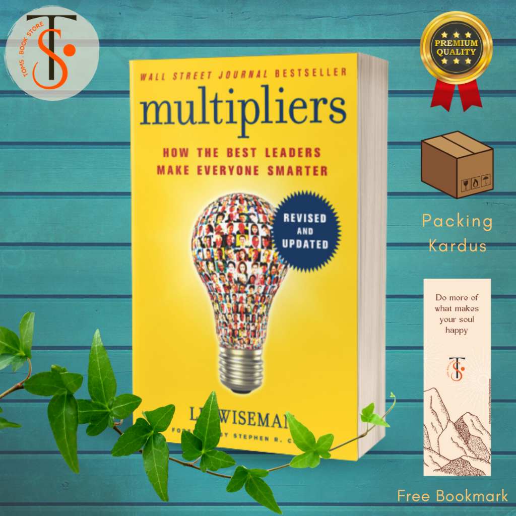 (English Version) Multipliers - How The Best Leaders Make Everyone ...