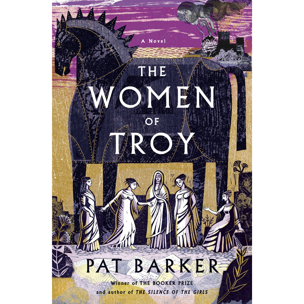 The Women Of Troy A Novel Pat Barker Shopee Malaysia 