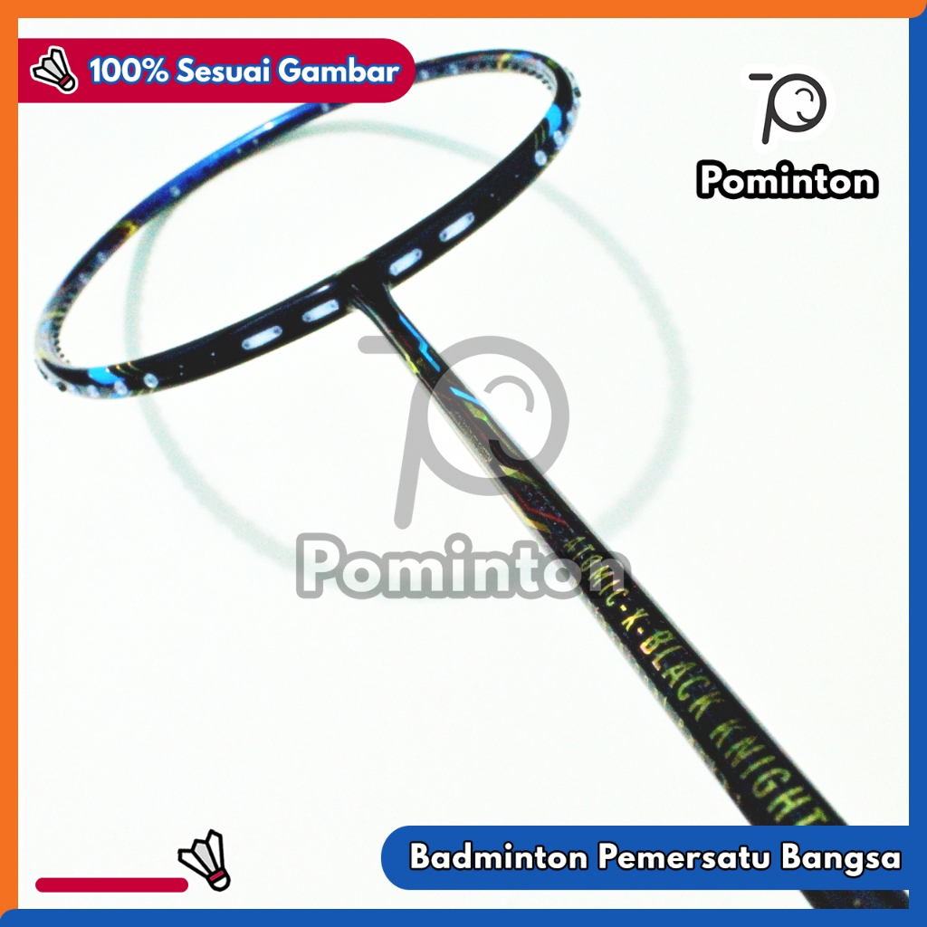 Hundred Atomic X Black Knight Badminton Racket - Blue 100% ORIGINAL ...