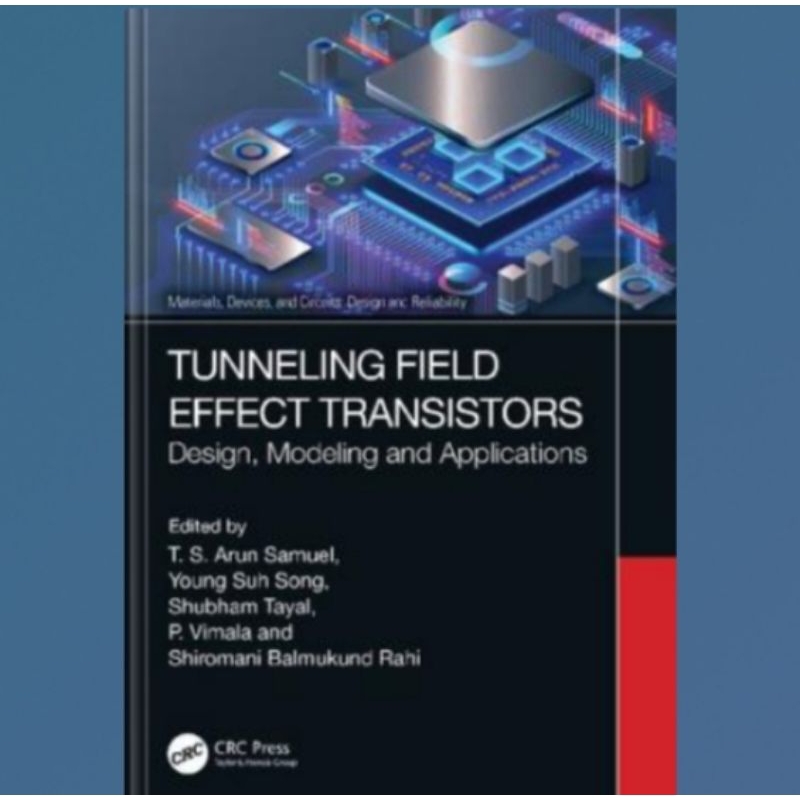 Tunneling Field Effect Transistors Book: Design, Modeling and ...