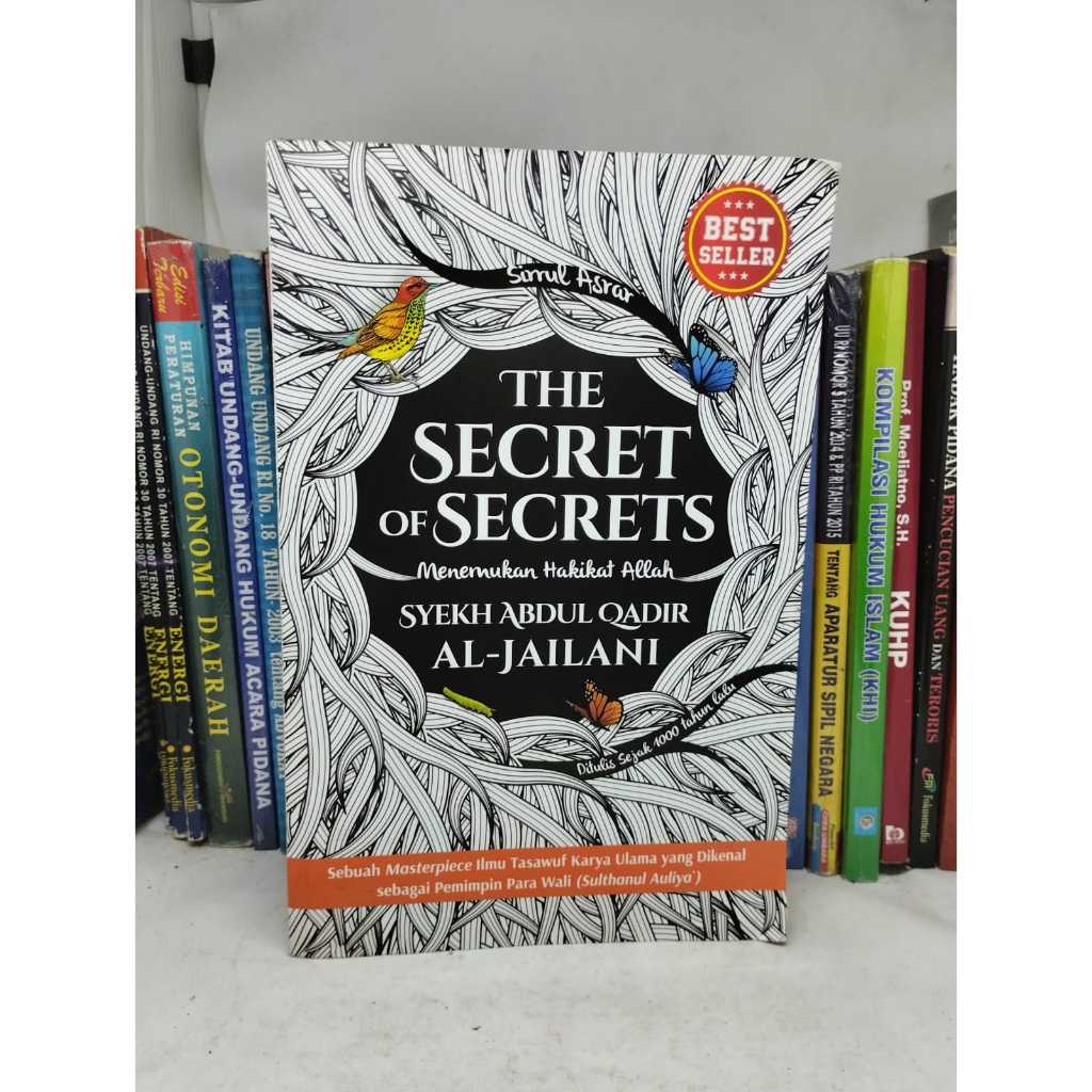 THE SECRET OF SECRETS REPENDING THE RIGHTS OF GOD SYEIKH ABDUL QADIE AL ...