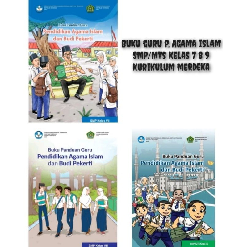 Islamic Religious Education Teacher Book Class 7 8 9 MERDEKA Curriculum ...