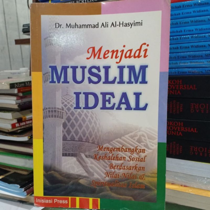 Original Book To Be MUSLIM IDEAL To Develop Social Health Based On ...