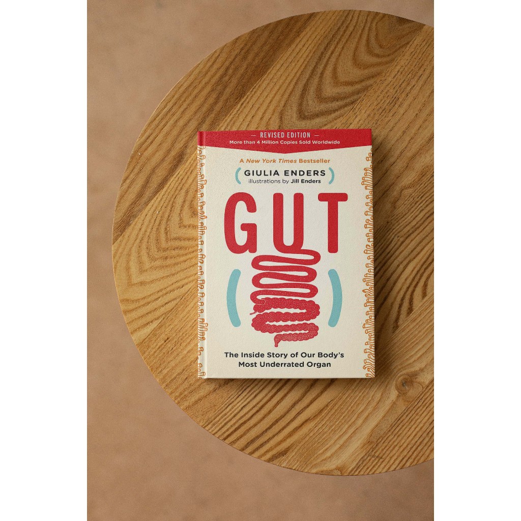 Gut: The Inside Story of Our Body's Most Underrated Organ - Giulia ...