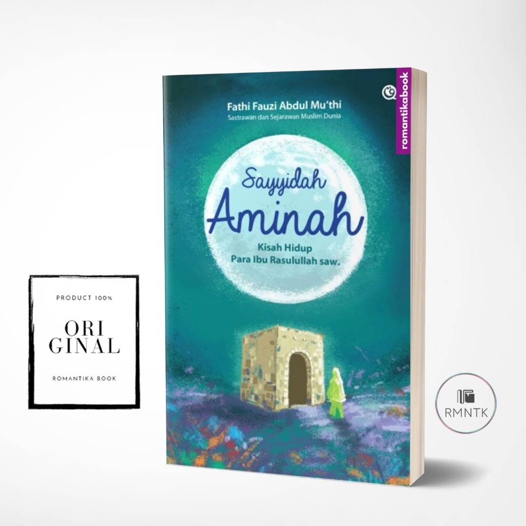 Sayyidah Aminah's Biography Of The Life Story Of The Mother Of ...