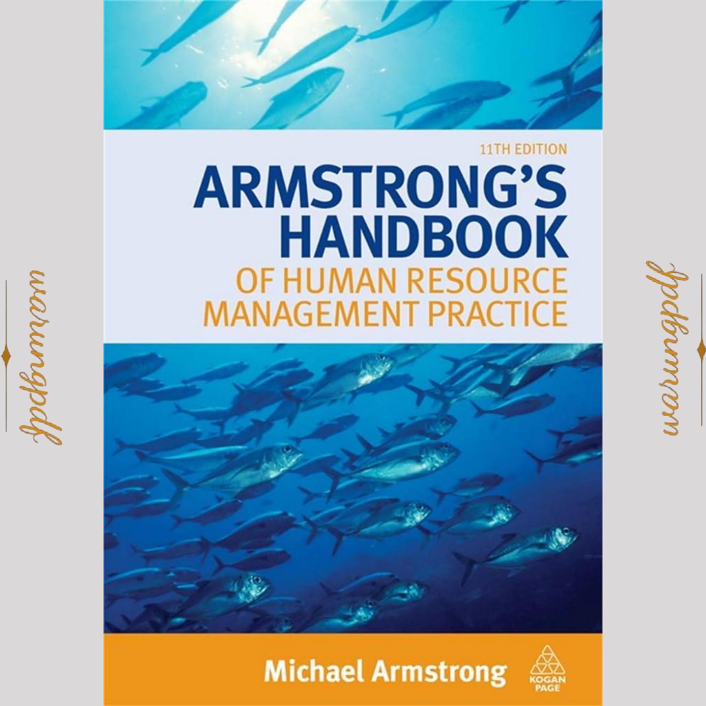 Armstrongs Handbook of Human Resource Management Practice, 11th Edition