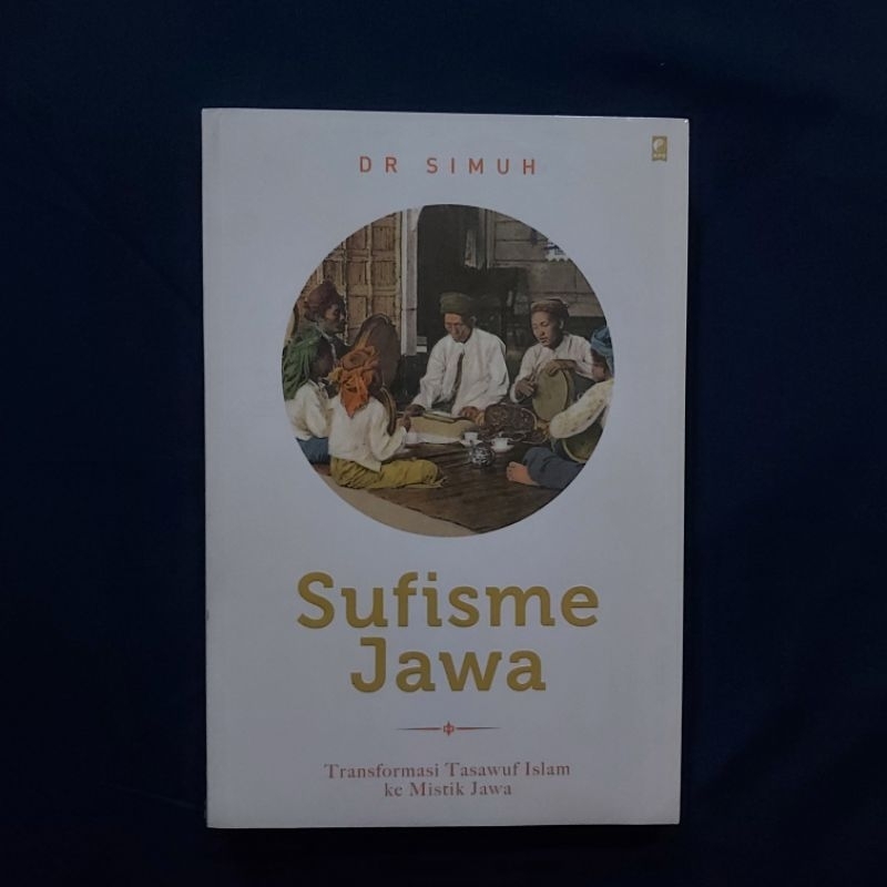 Original Javanese Sufisme Book ︎ Transformation Of Islamic Tasawuf To ...