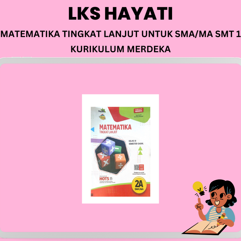 Lks Hayati: Advanced Mathematics For High School/MA Semester 1 ...