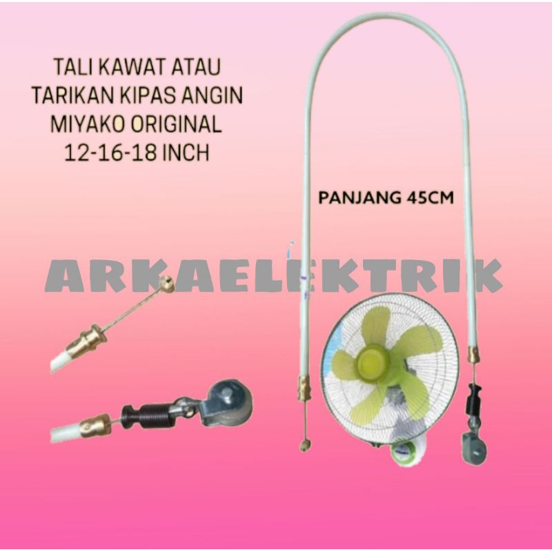 Wire Rope/Pull Miyako Fan Original 12-16-18 inch | Shopee Malaysia