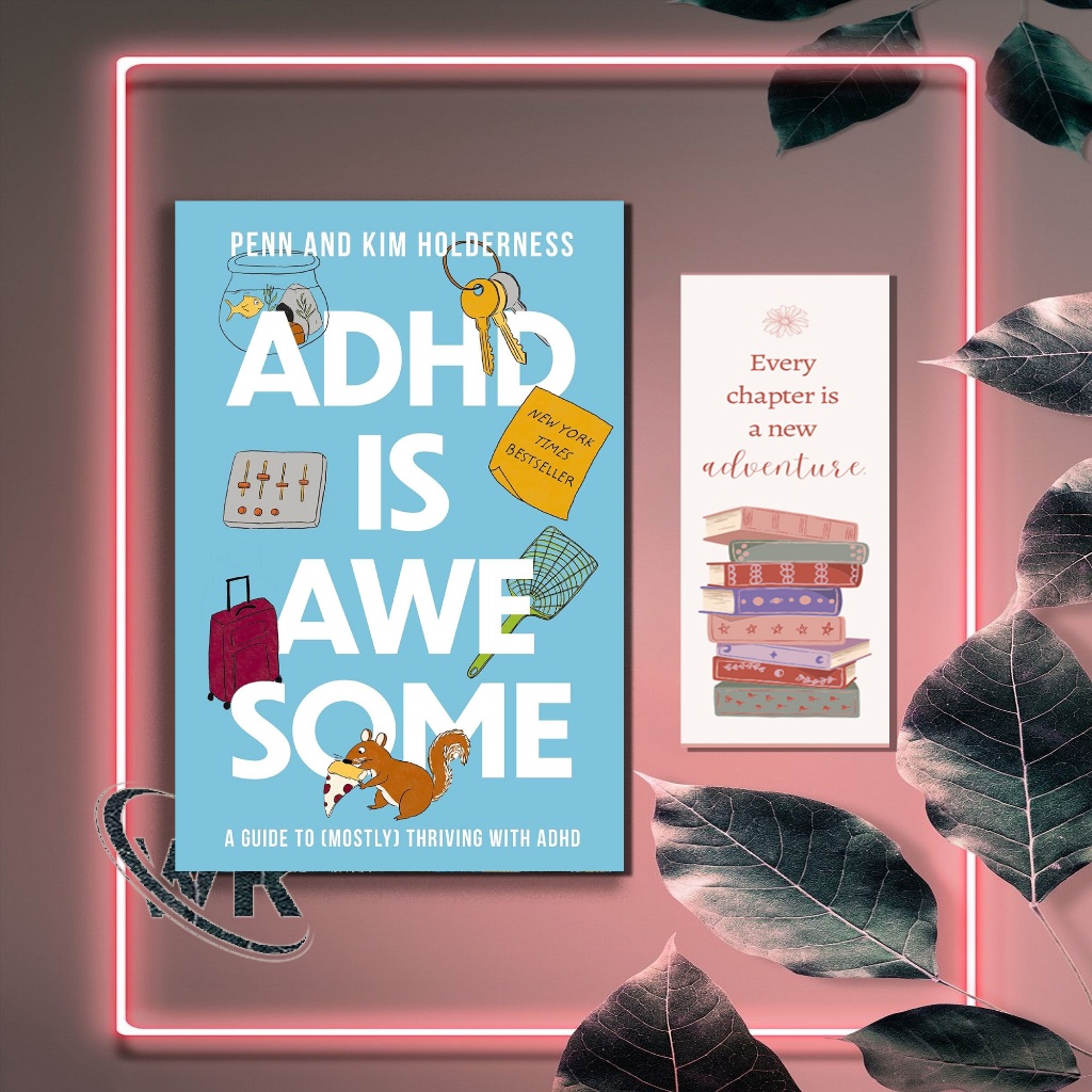 Adhd is Awesome A Guide To (Mostly) Thriving With ADHD by Penn Holderness (English Version