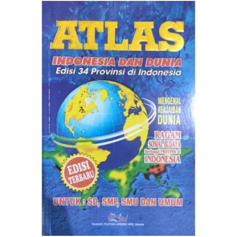 Atlas of indonesia and the World (Edition for 38 Provinces in indonesia ...