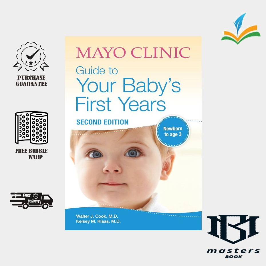 Mayo Clinic Guide to Your Baby's First Years - Dr. Walter Cook M.D ...
