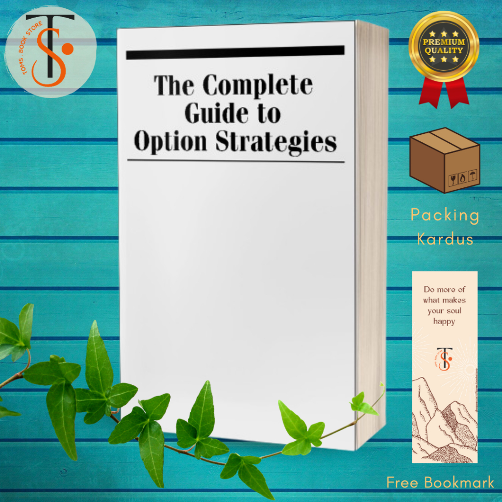 The Complete Guide To Option Strategies