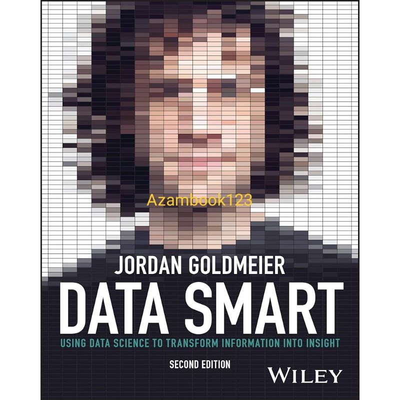 Smart Data Book: Using Data Science to Transform Information into ...