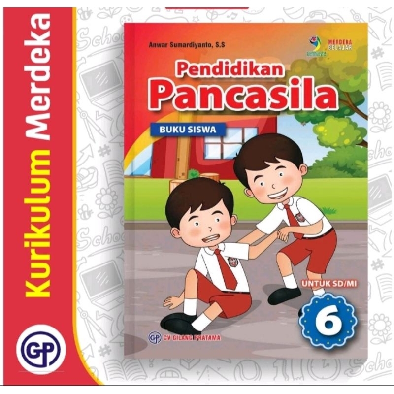 Pancasila Education Student Book 6th Grade Independent Curriculum ...