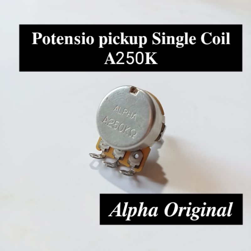 Potentiometer A250K Alpha original Potentiometer A250K Alpha Shopee