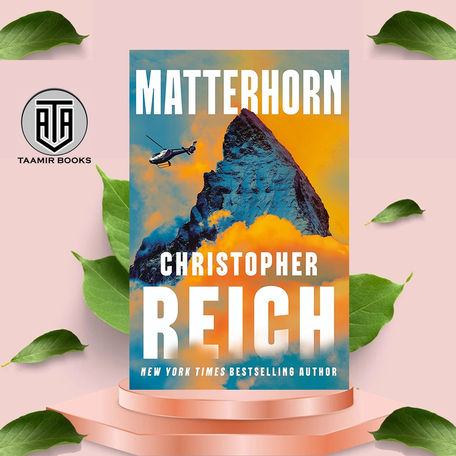 Matterhorn (Mac Dekker Book 1) By Christopher Reich (English Edition ...