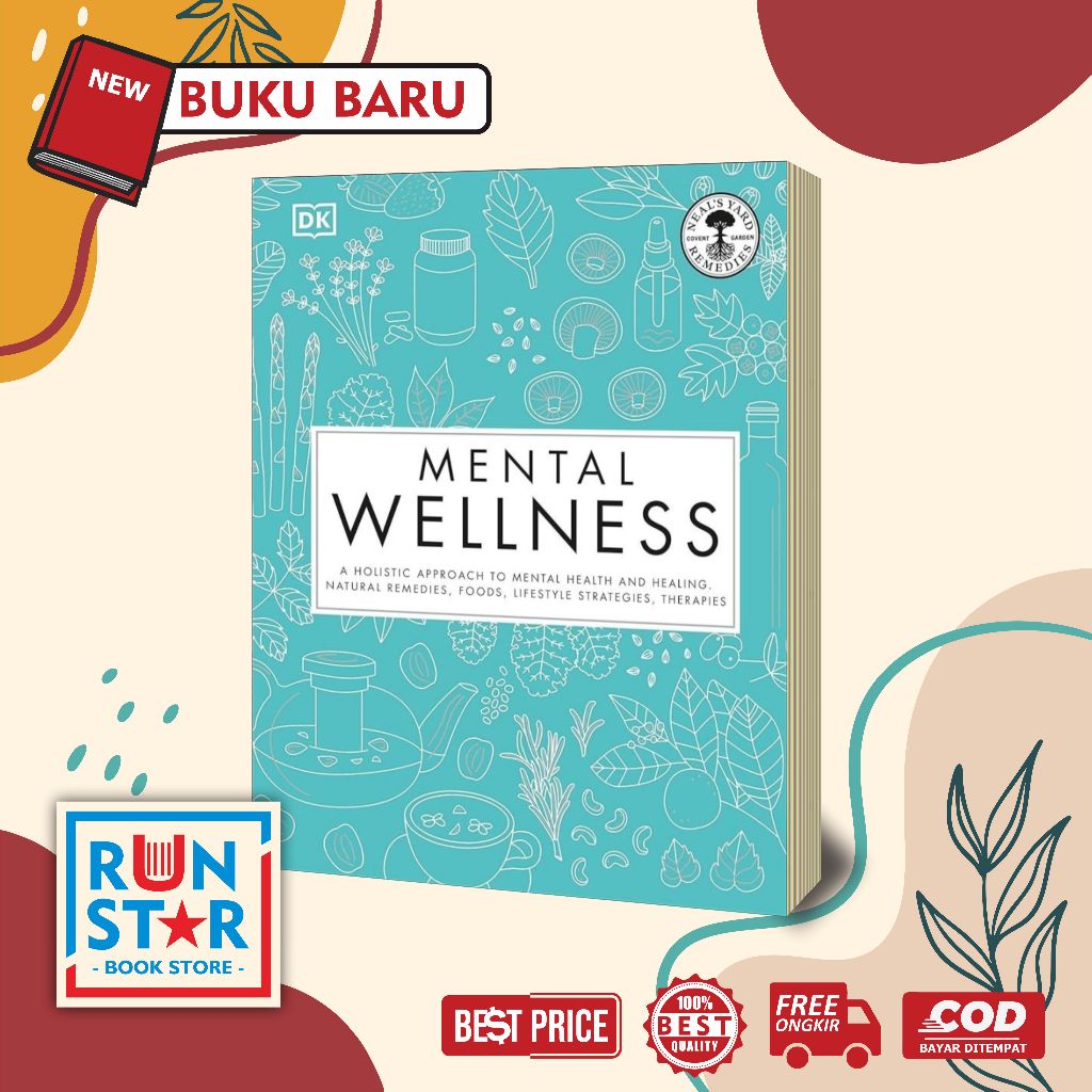 Mental Wellness A Holistic Approach To Mental Health And Healing - DK ...